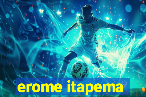 erome itapema